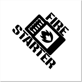 Fire Starter Posters and Art